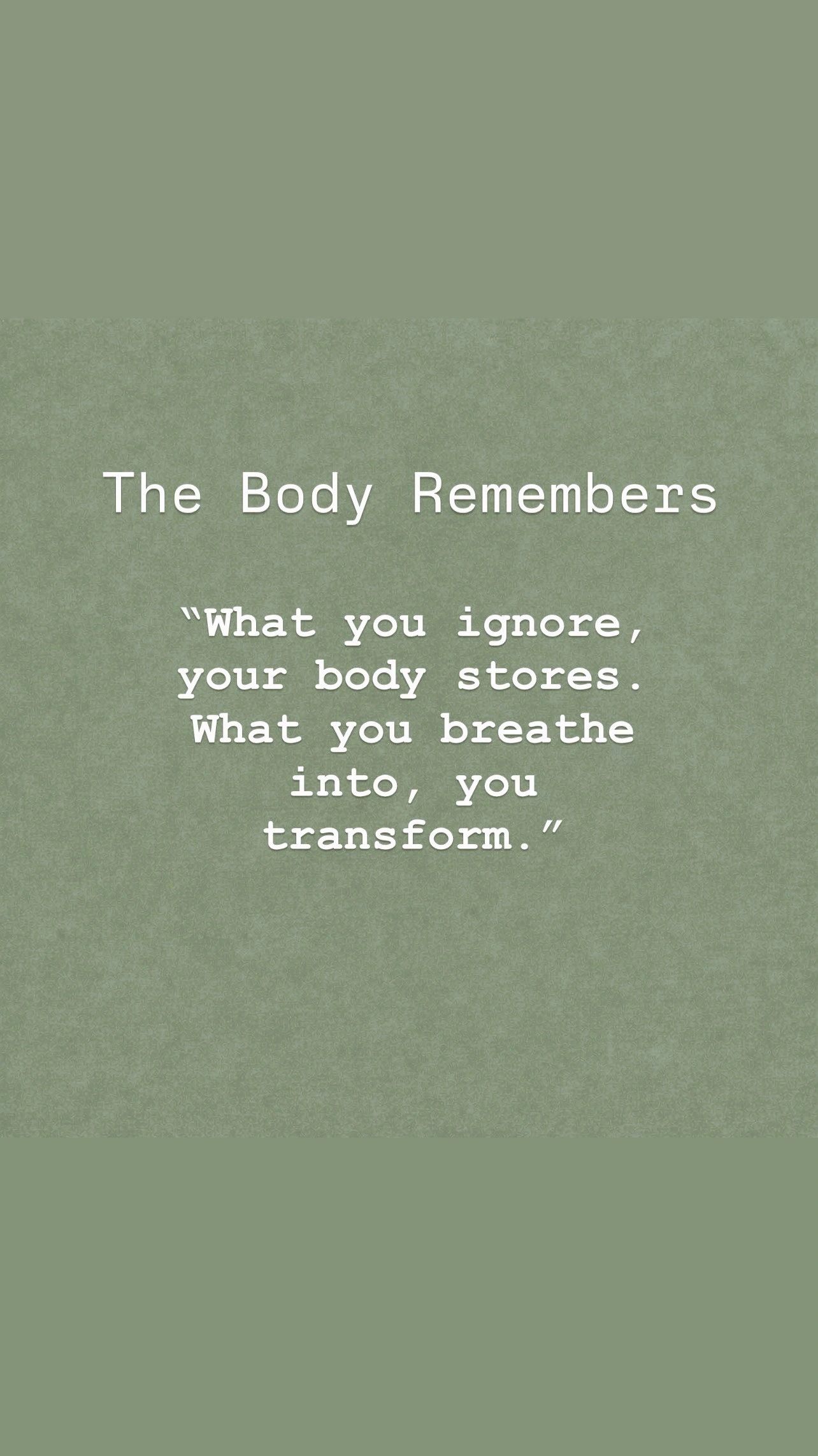 The Body Remembers